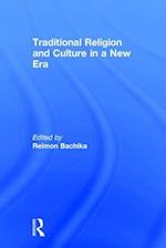Traditional Religion and Culture in a New Era