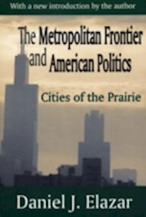 The Metropolitan Frontier and American Politics