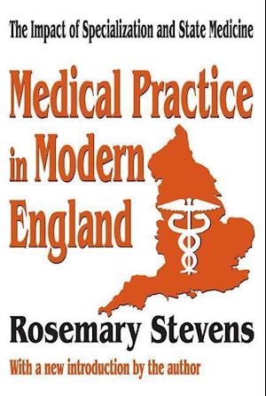 Medical Practice in Modern England