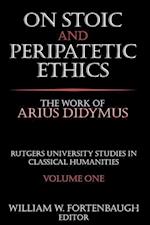 On Stoic and Peripatetic Ethics