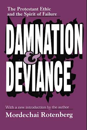 Damnation and Deviance