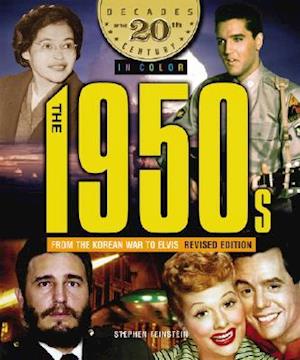 The 1950s from the Korean War to Elvis