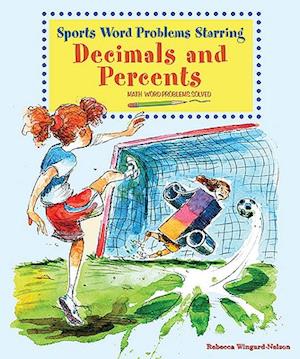 Sports Word Problems Starring Decimals and Percents