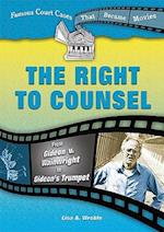 The Right to Counsel