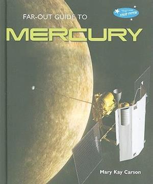 Far-Out Guide to Mercury