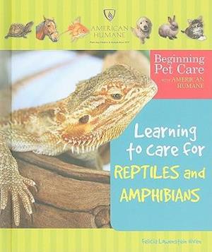 Learning to Care for Reptiles and Amphibians