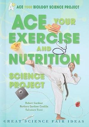 Ace Your Exercise and Nutrition Science Project