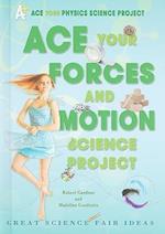 Ace Your Forces and Motion Science Project