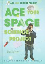 Ace Your Space Science Project