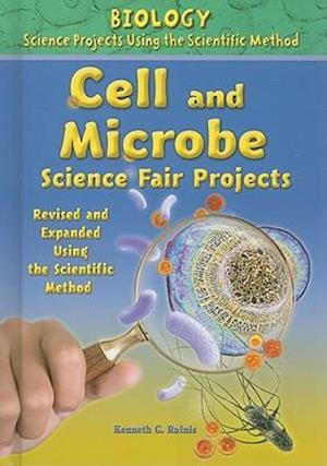 Cell and Microbe Science Fair Projects, Using the Scientific Method