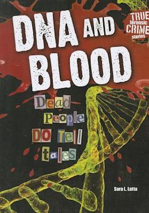 DNA and Blood