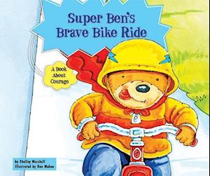 Super Ben's Brave Bike Ride