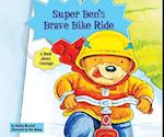 Super Ben's Brave Bike Ride