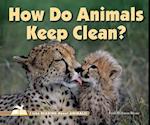 How Do Animals Keep Clean?