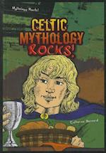 Celtic Mythology Rocks!
