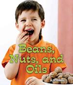 Beans, Nuts, and Oils