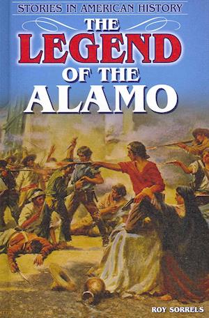 The Legend of the Alamo