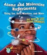 Atoms and Molecules Experiments Using Ice, Salt, Marbles, and More