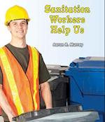 Sanitation Workers Help Us