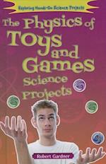 The Physics of Toys and Games Science Projects