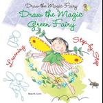 Draw the Magic Green Fairy