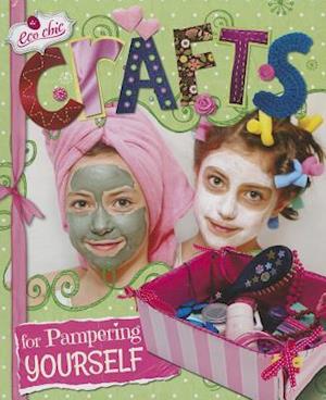 Crafts for Pampering Yourself