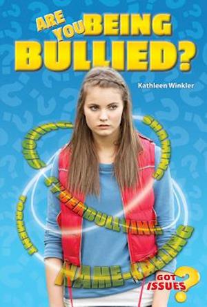 Are You Being Bullied?