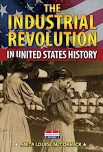 The Industrial Revolution in United States History