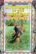 Mythology of the American Indians