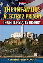 The Infamous Alcatraz Prison in United States History