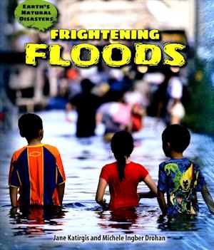 Frightening Floods