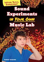 Sound Experiments in Your Own Music Lab