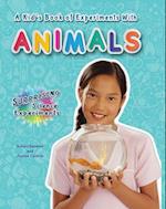 A Kid's Book of Experiments with Animals