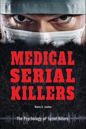 Medical Serial Killers