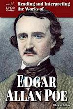 Reading and Interpreting the Works of Edgar Allan Poe