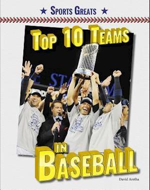 Top 10 Teams in Baseball