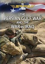 The Persian Gulf War and the War in Iraq