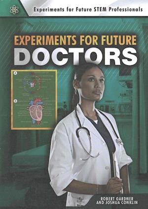 Experiments for Future Doctors