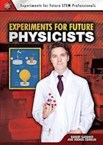 Experiments for Future Physicists