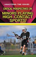 Critical Perspectives on Minors Playing High-Contact Sports