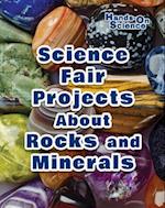 Science Fair Projects About Rocks and Minerals