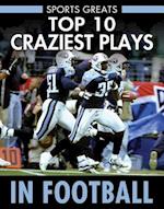 Top 10 Craziest Plays in Football