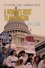 Woman's Right to an Abortion