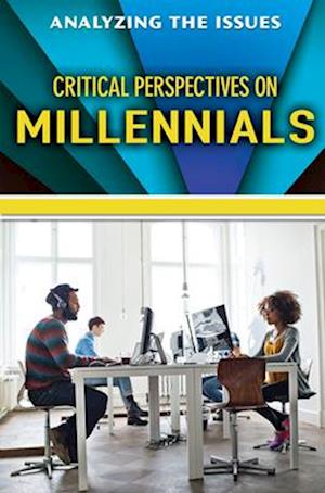 Critical Perspectives on Millennials