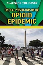 Critical Perspectives on the Opioid Epidemic