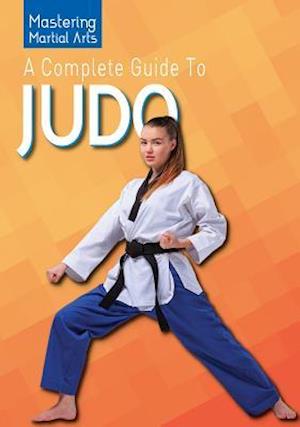A Complete Guide to Judo