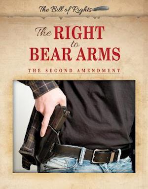 The Right to Bear Arms