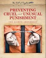 Preventing Cruel and Unusual Punishment