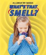 What's That Smell?