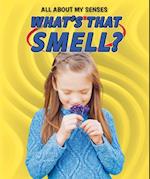 What's That Smell?